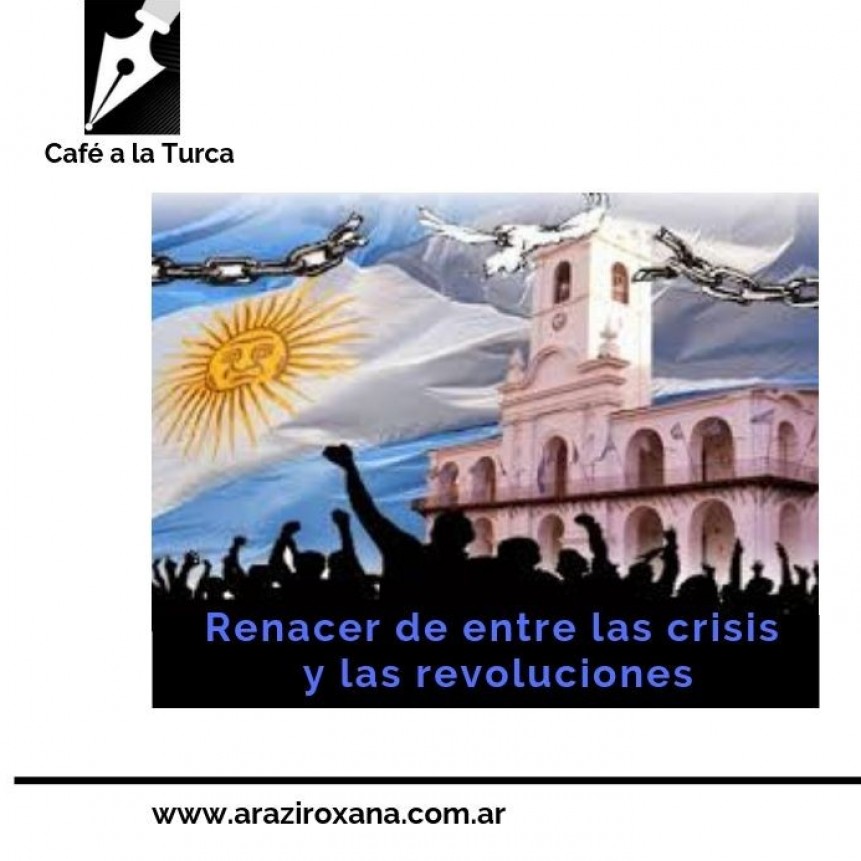 Renacer de entre las crisis y las revoluciones  