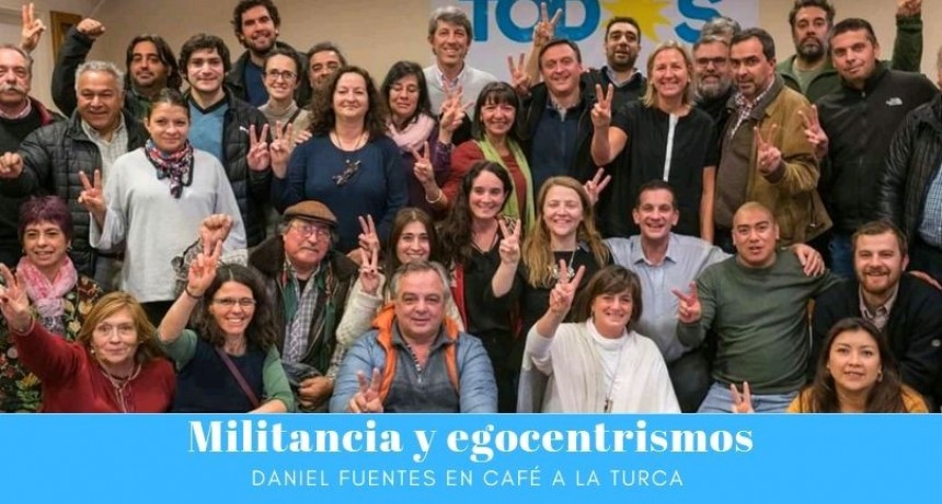 Militancia y egocentrismos
