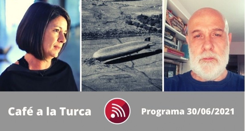Caf&eacute; a la Turca, 30 de junio 2021. Otros temas con otro abordaje!!!