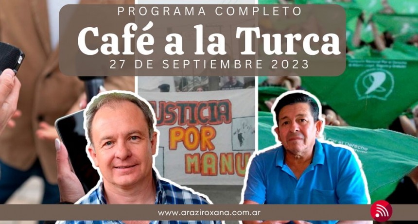 Caf&eacute; a la Turca, 27 de Septiembre. Otros temas con otro abordaje!!!