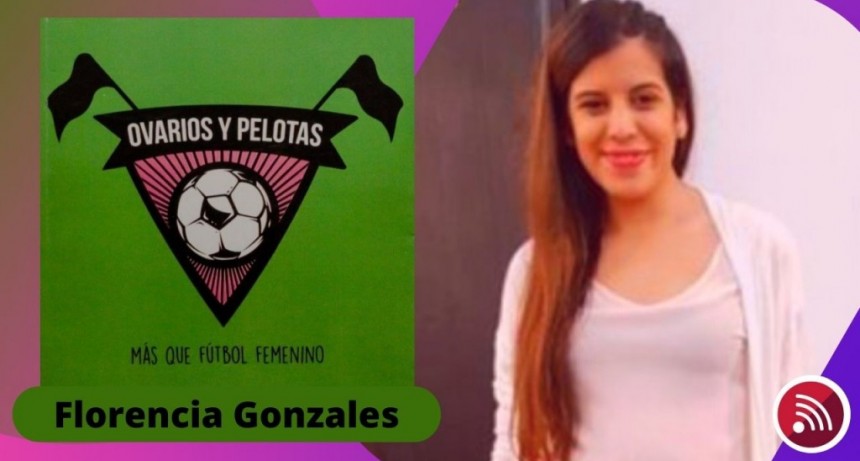 "Ovarios y pelotas: m&aacute;s que f&uacute;tbol femenino"