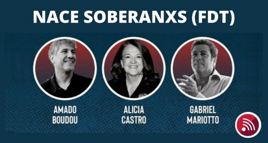 El peronismo pide la palabra y nace "Soberanxs"
