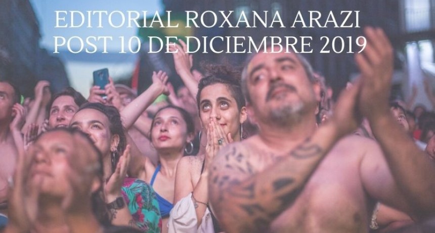 EDITORIAL DE ROXANA ARAZI 11 DE DICIEMBRE 2019